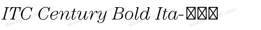 ITC Century Bold Ita字体转换